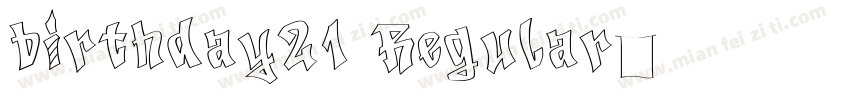 birthday21 Regular字体转换